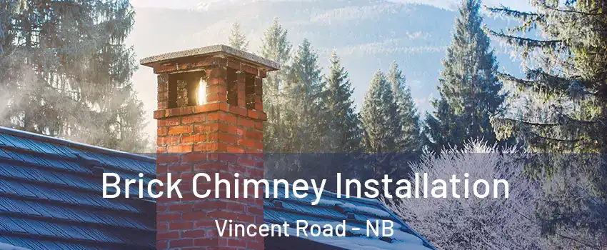  Brick Chimney Installation Vincent Road - NB