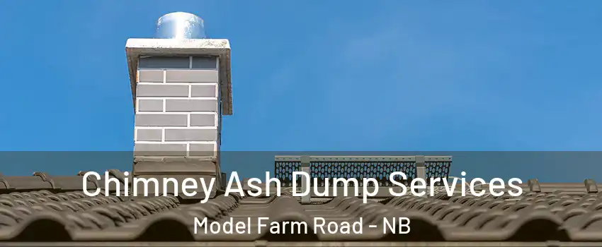  Chimney Ash Dump Services Model Farm Road - NB