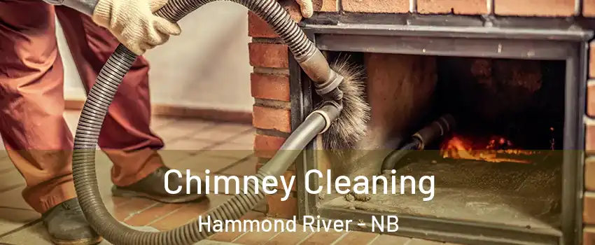  Chimney Cleaning Hammond River - NB