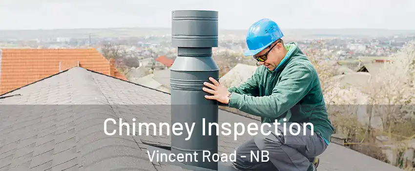  Chimney Inspection Vincent Road - NB