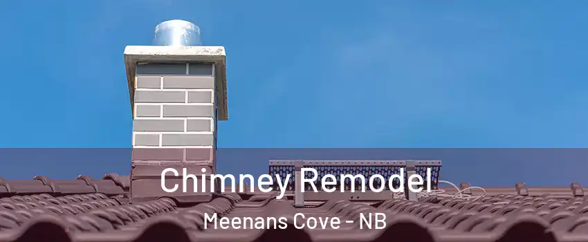  Chimney Remodel Meenans Cove - NB
