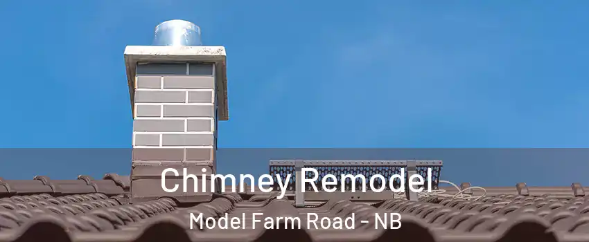  Chimney Remodel Model Farm Road - NB