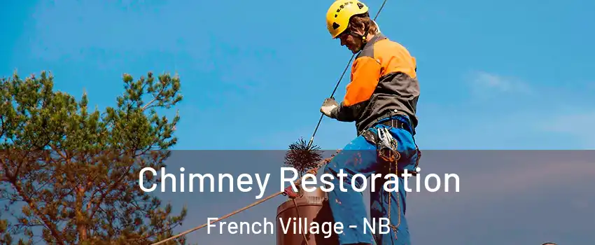  Chimney Restoration French Village - NB