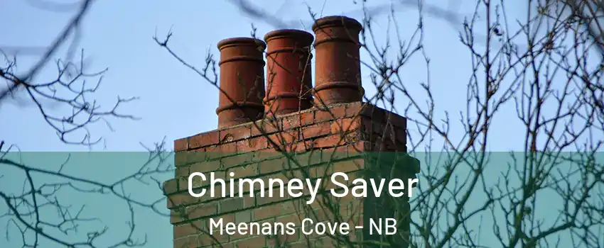 Chimney Saver Meenans Cove - NB