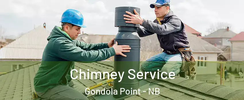 Chimney Service Gondola Point - NB