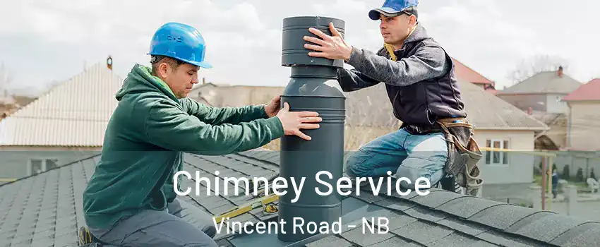 Chimney Service Vincent Road - NB