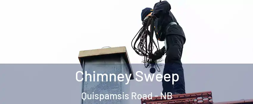 Chimney Sweep Quispamsis Road - NB