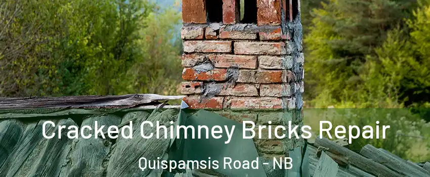  Cracked Chimney Bricks Repair Quispamsis Road - NB