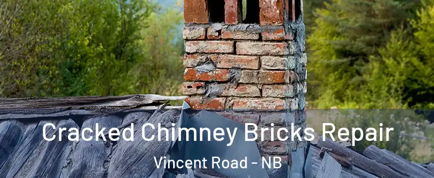  Cracked Chimney Bricks Repair Vincent Road - NB