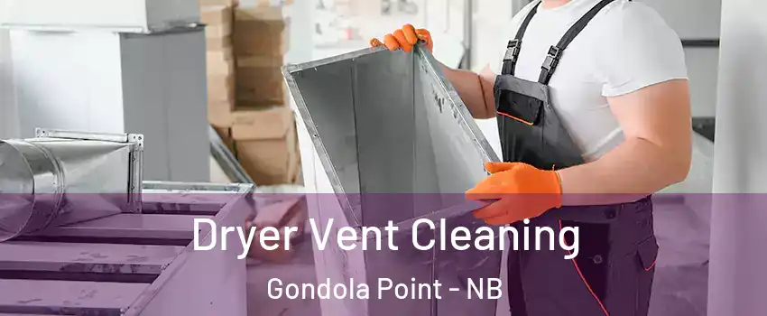  Dryer Vent Cleaning Gondola Point - NB