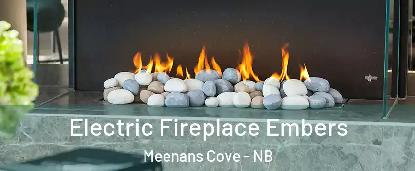  Electric Fireplace Embers Meenans Cove - NB