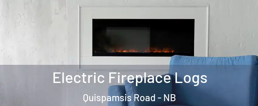  Electric Fireplace Logs Quispamsis Road - NB