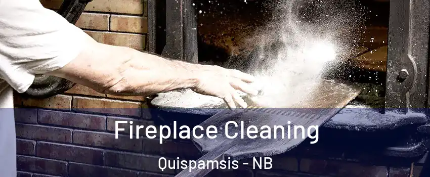 Fireplace Cleaning Quispamsis - NB