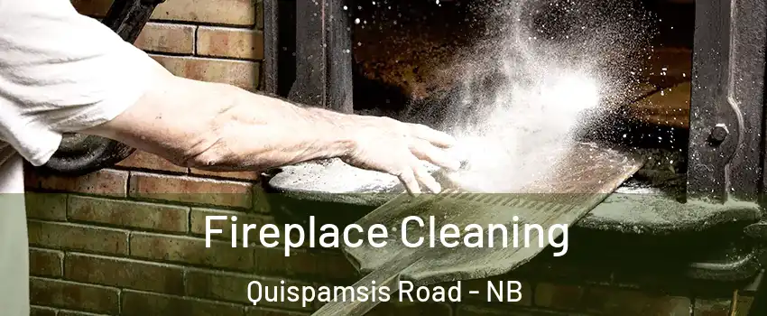  Fireplace Cleaning Quispamsis Road - NB