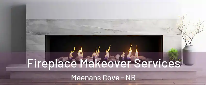  Fireplace Makeover Services Meenans Cove - NB