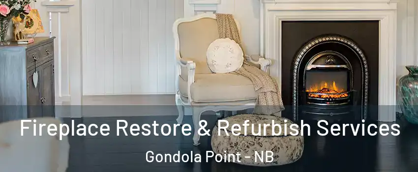  Fireplace Restore & Refurbish Services Gondola Point - NB