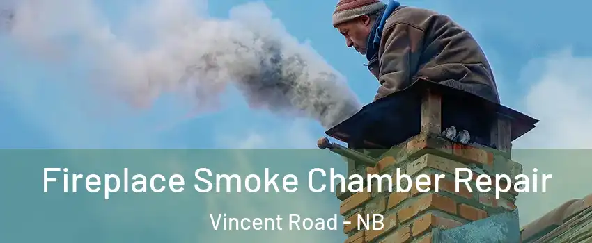  Fireplace Smoke Chamber Repair Vincent Road - NB