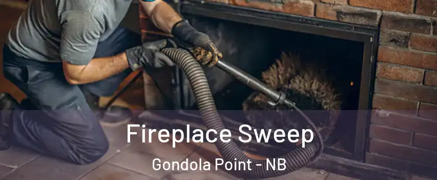  Fireplace Sweep Gondola Point - NB