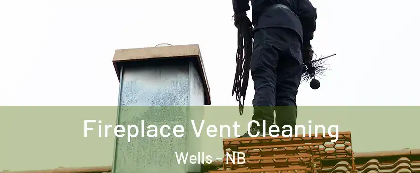  Fireplace Vent Cleaning Wells - NB