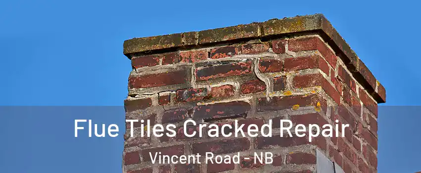  Flue Tiles Cracked Repair Vincent Road - NB