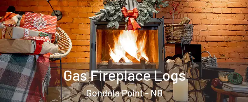 Gas Fireplace Logs Gondola Point - NB