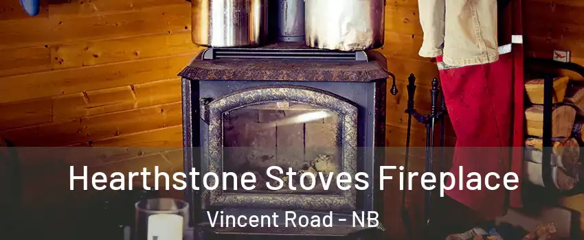  Hearthstone Stoves Fireplace Vincent Road - NB
