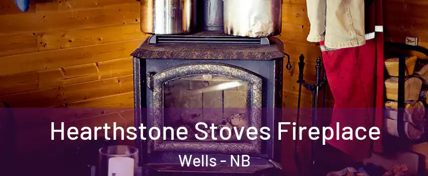  Hearthstone Stoves Fireplace Wells - NB
