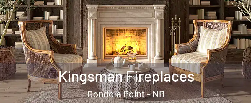  Kingsman Fireplaces Gondola Point - NB