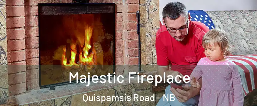  Majestic Fireplace Quispamsis Road - NB
