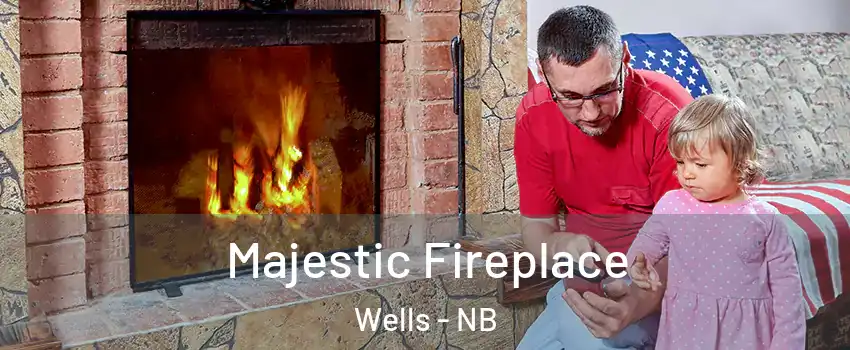  Majestic Fireplace Wells - NB