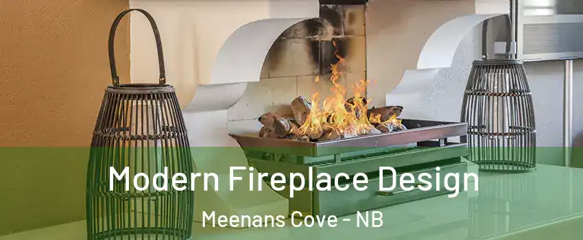  Modern Fireplace Design Meenans Cove - NB
