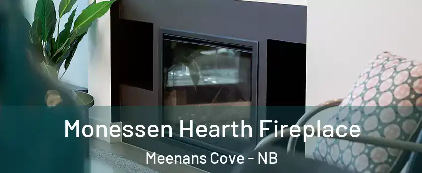  Monessen Hearth Fireplace Meenans Cove - NB