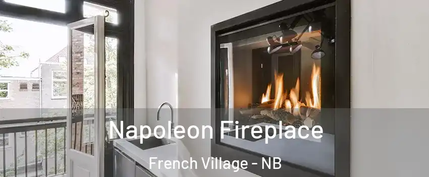  Napoleon Fireplace French Village - NB