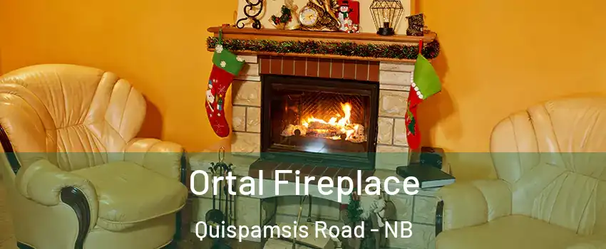  Ortal Fireplace Quispamsis Road - NB