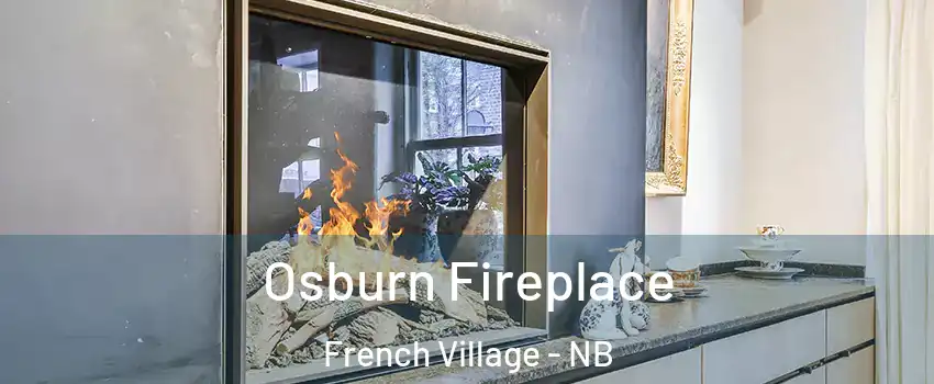  Osburn Fireplace French Village - NB