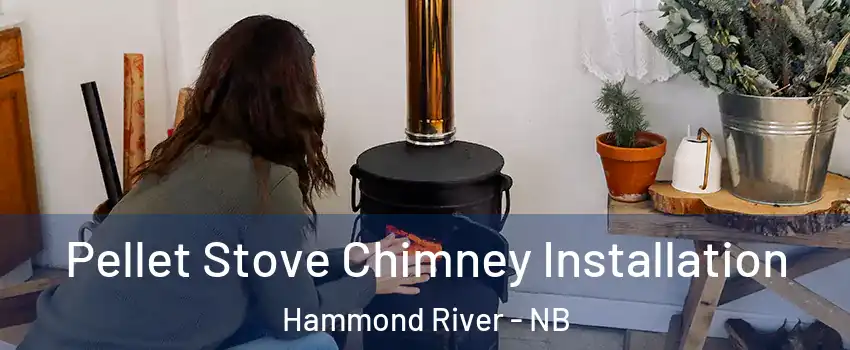  Pellet Stove Chimney Installation Hammond River - NB