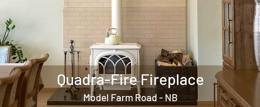  Quadra-Fire Fireplace Model Farm Road - NB