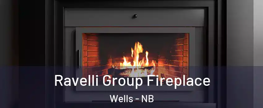  Ravelli Group Fireplace Wells - NB