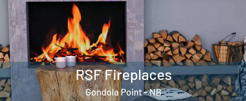  RSF Fireplaces Gondola Point - NB