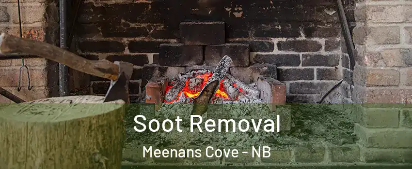  Soot Removal Meenans Cove - NB