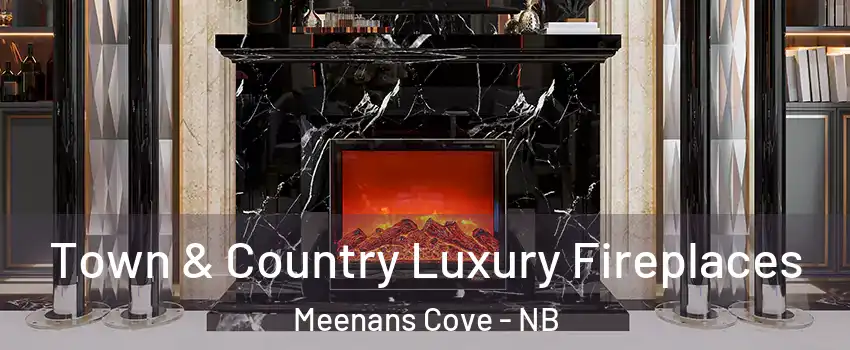  Town & Country Luxury Fireplaces Meenans Cove - NB