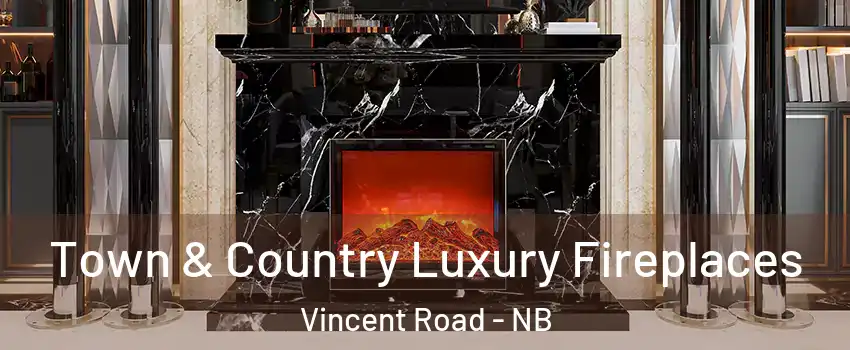  Town & Country Luxury Fireplaces Vincent Road - NB