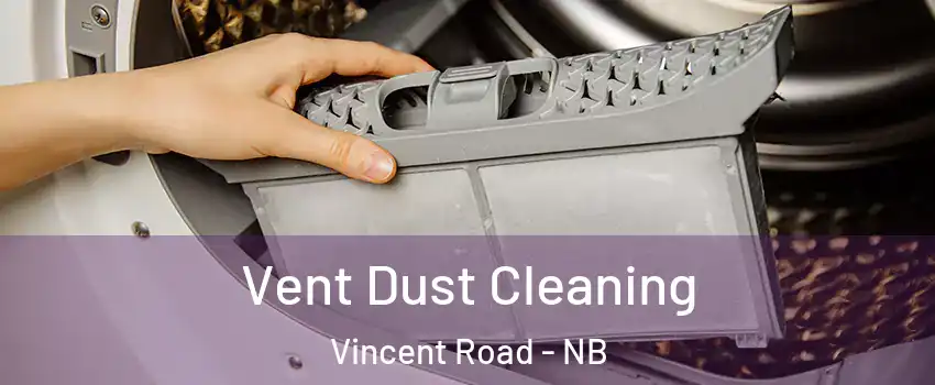  Vent Dust Cleaning Vincent Road - NB