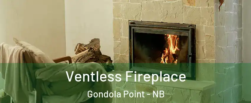 Ventless Fireplace Gondola Point - NB