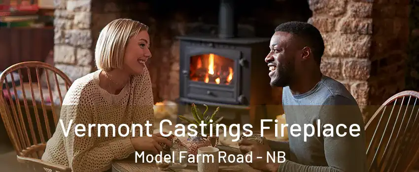  Vermont Castings Fireplace Model Farm Road - NB