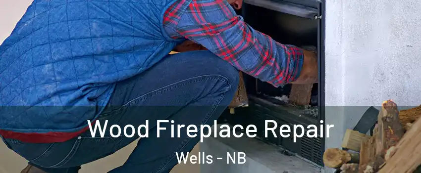  Wood Fireplace Repair Wells - NB