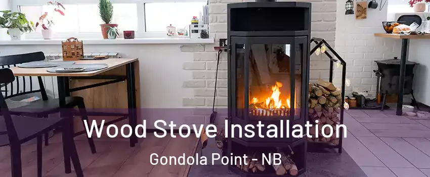  Wood Stove Installation Gondola Point - NB