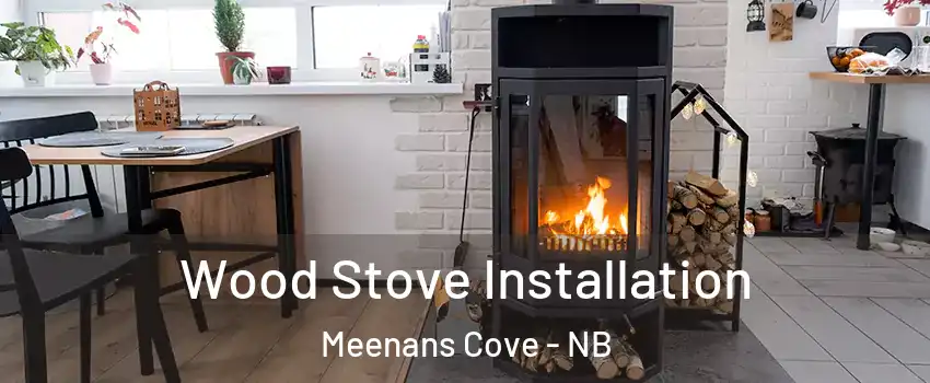  Wood Stove Installation Meenans Cove - NB