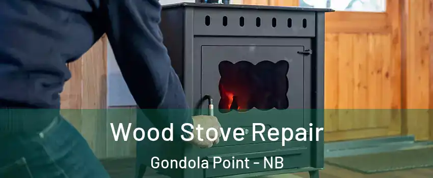 Wood Stove Repair Gondola Point - NB